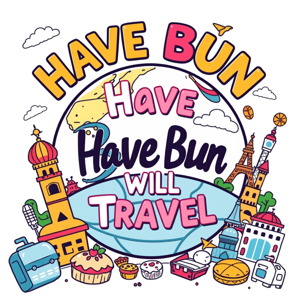 Have Bun Will Travel